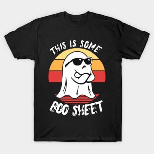 This Is Some Boo Sheet, Funny Halloween Party,Happy Halloween Day,Funny Spooky Vibes, Funny Pumpkin Gift T-Shirt